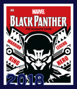 Marvel Black Panther: The Ultimate Guide