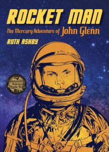 Rocket Man The Mercury Adventure of John Glenn