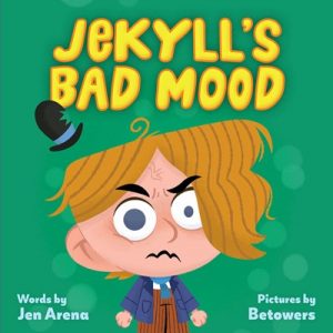 Jekyll’s Bad Mood