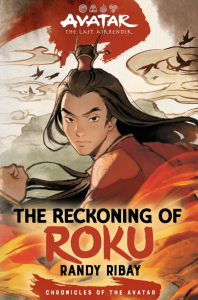 The Reckoning of Roku (CHRONICLES OF THE AVATAR BOOK 5)