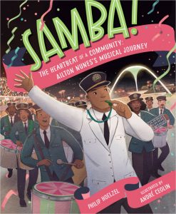 Samba! The Heartbeat of a Community—Ailton Nuñes’s Musical Journey