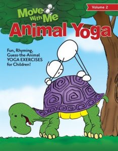 Move With Me Animal Yoga: Volume 2