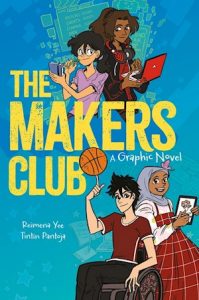 The Makers Club: A Graphic Novel