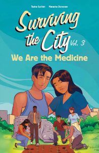 We Are the Medicine: Surviving the City Vol. 3