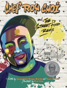 Chef Roy Choi and the Street Food Remix (paperback)