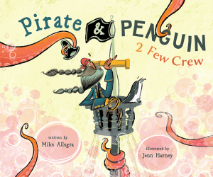 Pirate & Penguin—2 Few Crew