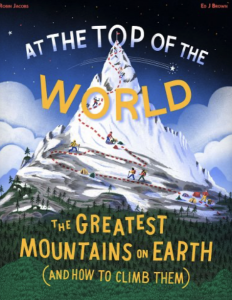 At the Top of the world—The Greatest Mountains on Earth