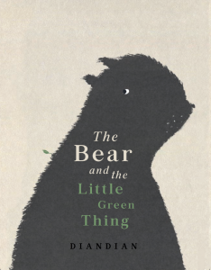 The Bear and the Little Green Thing