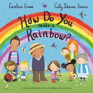 How Do You Make a Rainbow?