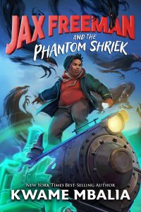 Freedom Fire—Jax Freeman and the Phantom Shriek