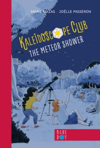 Kaleidoscope Club #2—The Meteor Shower