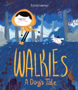 Walkies: A Dog’s Tale