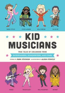 Kid Musicians—True Tales of Childhood from Entertainers, Songwriters, and Stars