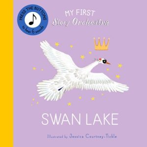 My First Story Orchestra—Swan Lake