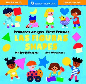 Primeros amigos—Las figuras / First Friends—Shapes