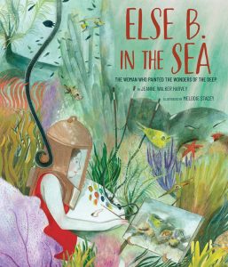 Else B. in the Sea—The Woman Who Painted the Wonders of the Deep