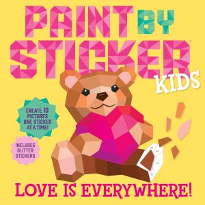 Paint by Sticker Kids—Love Is Everywhere!