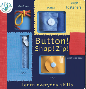 Button! Snap! Zip!