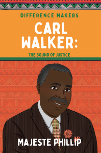 Carl Walker—The Sound of Justice