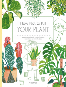 How Not to Kill Your Plant