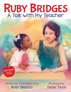 Ruby Bridges—A Talk With My Teacher