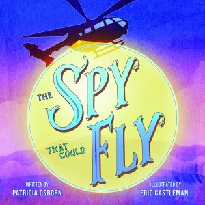 The Spy That Could Fly