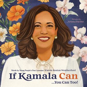 If Kamala Can…You Can Too!