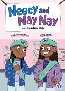 Neecy and Nay Nay and the Glitter Girls (Neecy and Nay Nay #2)