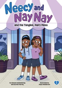 Neecy and Nay Nay and the Tangled, Hairy Mess (Neecy and Nay Nay #1)