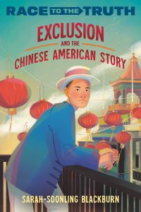 Race to the Truth—Exclusion and the Chinese American Story