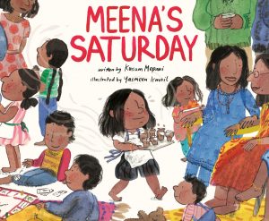 Meena’s Saturday