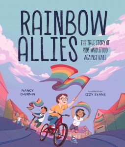 Rainbow Allies—The True Story of Kids Who Stood against Hate