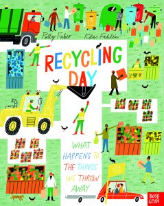 Recycling Day—What Happens to the Things We Throw Away