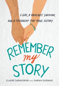 Remember My Story—A Girl, a Holocaust Survivor, and a Friendship That Made History