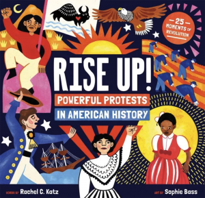 Rise Up! Powerful Protests in American History