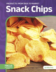 Snack Chips—From Idea to Market