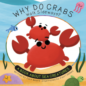 Why Do Crabs Walk Sideways?