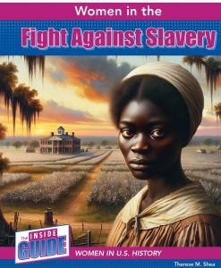 Women in the Fight Against Slavery