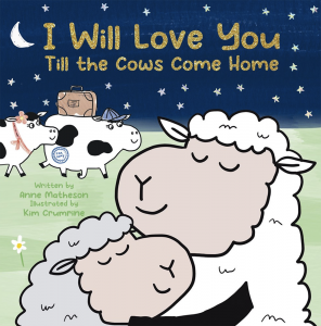 I Will Love You Till the Cows Come Home