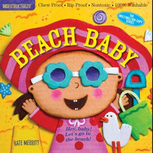 Indestructibles—Beach Baby