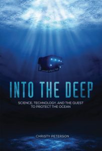 Into the Deep—Science, Technology, and the Quest to Protect the Ocean