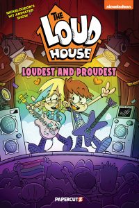 The Loud House—Loudest and Proudest
