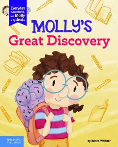 Molly’s Great Discovery—A book about dyslexia and self-advocacy