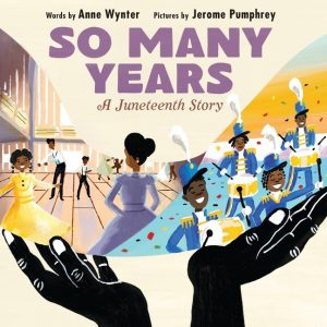 So Many Years—A Juneteenth Story