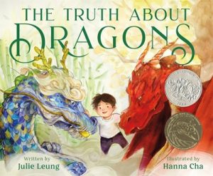 The Truth about Dragons (Caldecott Honor Book)