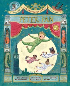 All the World’s a Stage: Peter Pan (A Pop-Out Sound Adventure)