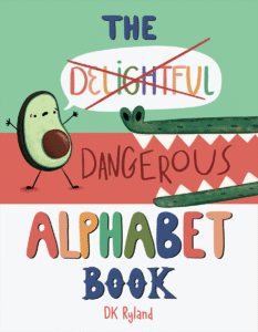 The Dangerous Alphabet Book