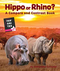 Hippo or Rhino? A Compare and Contrast Book