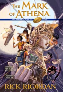 The Mark of Athena: The Graphic Novel (The Heroes of Olympus, Book Three)