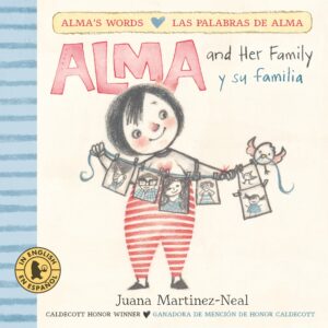 Alma and Her Family / Alma y su familia (Bilingual Spanish / English)